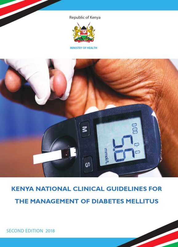 Kenya National Clinical Guidelines for The Management of Diabetes, 2nd Edition 2018